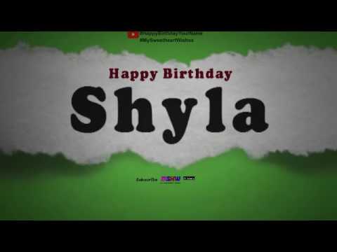 Happy Birthday Shyla | Whatsapp Status Shyla