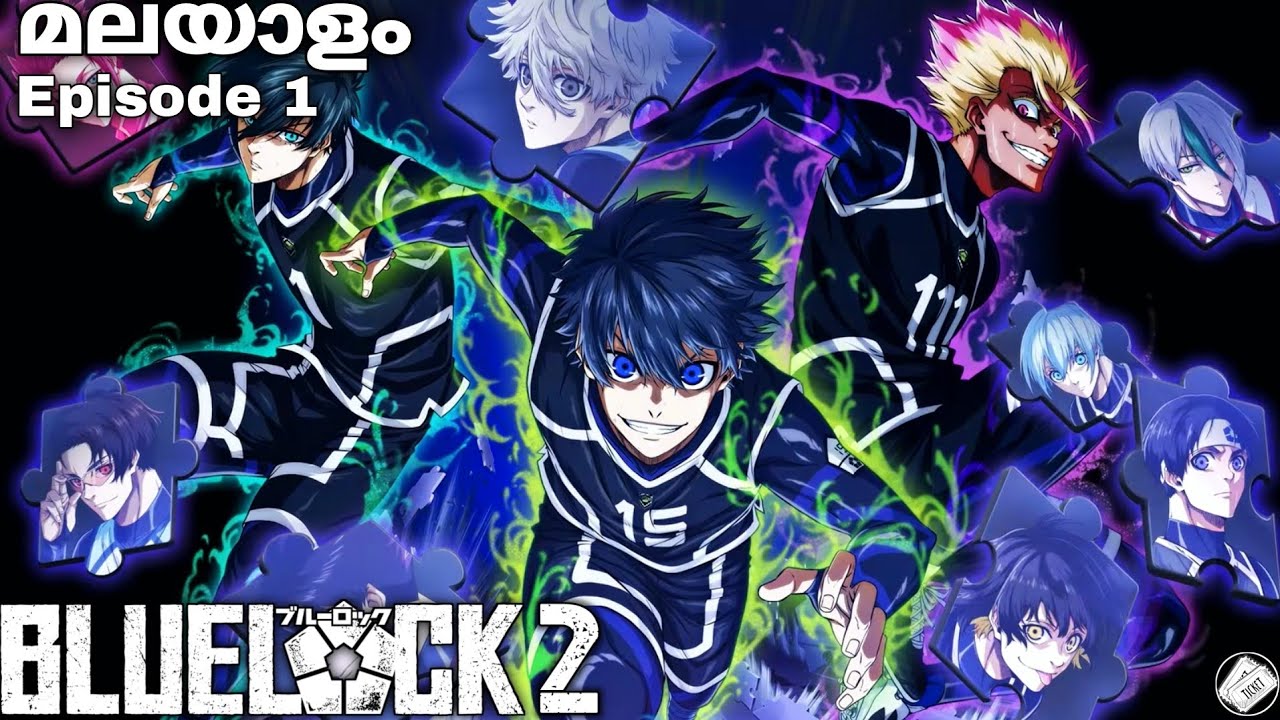 Blue Lock: Malayalam explanation Season 2 Episode 1 #japaneseanime #malayalamanime