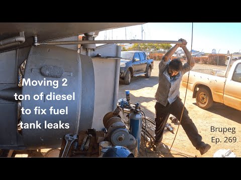 Moving 2 ton of diesel to fix fuel tank leaks - Project Brupeg Ep. 269