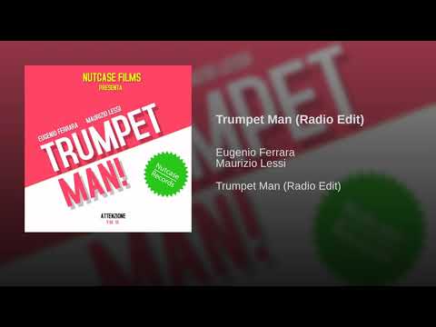 Eugenio Ferrara, Maurizio Lessi -  Trumpet Man (Radio Edit) // NCR004