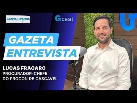 GAZETA ENTREVISTA | Eliane Alexandrino entrevista chefe do Procon, Lucas Fracaro