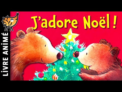 J'adore Noël 🎄 Conte pour enfant en français | Histoire pour s'endormir le soir | Décoration Sapin