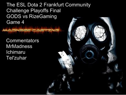 GODS vs RizeGaming ~Game 4~ Dota 2 Frankfurt Community Challenge Playoffs Finals