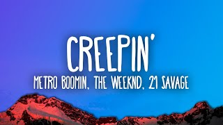 The Weeknd Creepin\' (feat. 21 Savage)