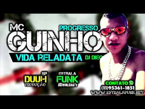 MC Guinho Progresso- Vida Relatada - Musica Nova (Dj Diego) Lançamento 2016
