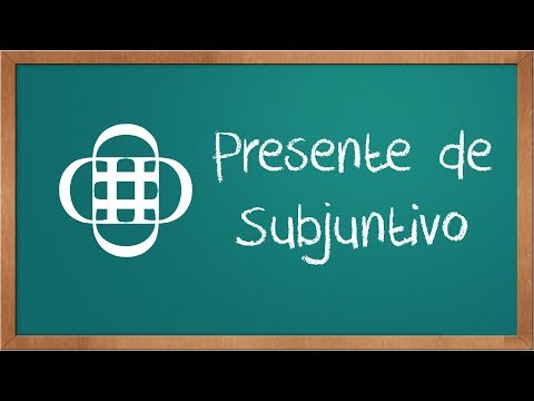 Presente de Subjuntivo