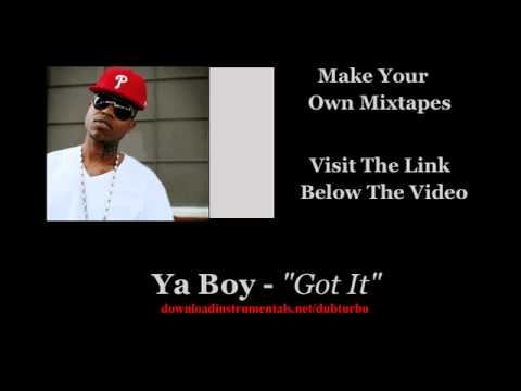 Got It - Ya Boy feat. Billy Blue (Prod By Sonny Digital) HOT