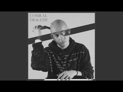 Comical Tragedy