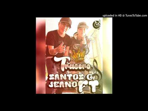 jeano ft santos g - trasero