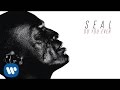 Seal - Do You Ever [AUDIO] 