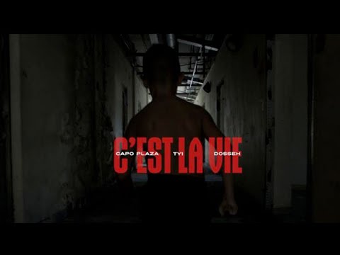 TY1 Ft. Capo Plaza & Dosseh - C'est la vie (Official Video)