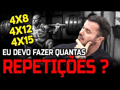 QUANTAS REPETIÇÕES DEVO FAZER?