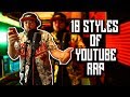 10 Styles Of YouTube Rap