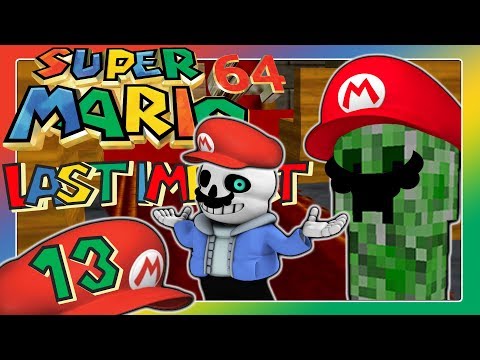 SUPER MARIO 64 LAST IMPACT Part 13: About Minecraft LP, Undertale & Dry Ice