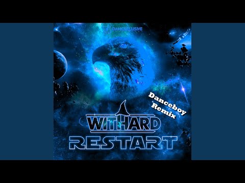 Restart (Danceboy Remix)