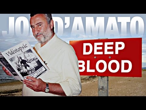 #02 - Joe D'Amato & Deep Blood