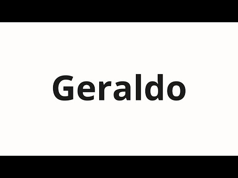 How to pronounce Geraldo
