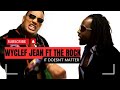 Wyclef Jean ft The Rock - It Doesn't Matter
