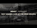Way Maker (Live at The Send Brasil) [Official Audio] Drum Cam ⚡️