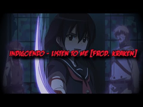 INDIGOENDO💔 - LISTEN TO ME [PROD. KRAKEN] RVF AMV
