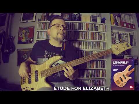 Jason Raso - Étude for Elizabeth - Improvising on Electric Bass (Mel Bay)