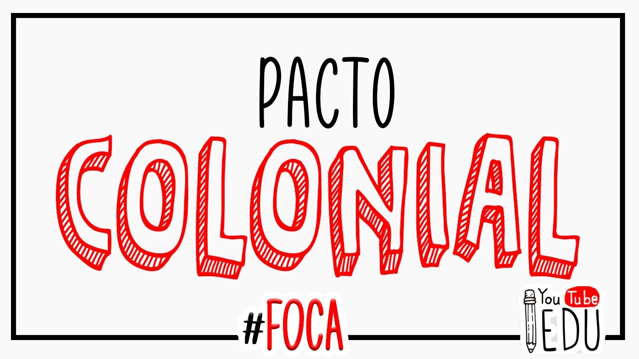 💰 Pacto Colonial   APRENDA AGORA !!! Resumo História para ENEM, CONCURSO