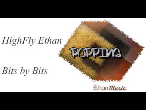 HighFly Ethan - Bits by bits