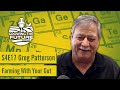 Farming With Your Gut S4E17 Greg Patterson