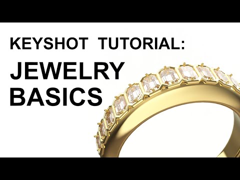 Keyshot Tutorial: A Basic Jewelry Rendering Demo 【Keyshot教程：基础珠宝渲染】