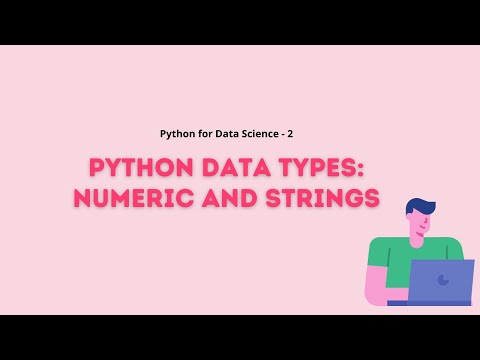 Learn Python For Data Science Ml 2 Python Data Types Numeric And Strings