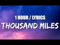 The Kid LAROI Thousand Miles 1 HOUR LOOP Lyrics