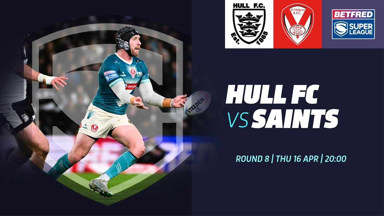 Highlights | Hull FC V St Helens | 2026 Betfred Super League, Round 8
