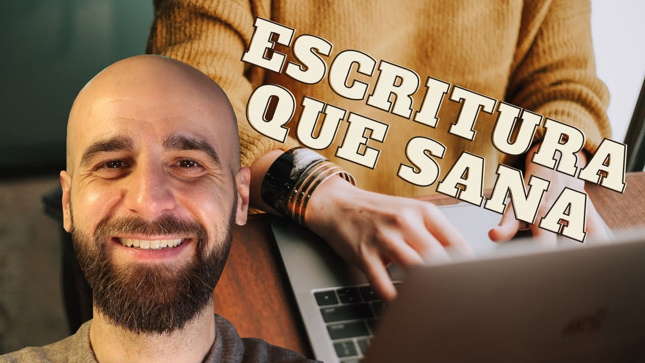 Sanar a través de la ESCRITURA TERAPÉUTICA | Consejos de escritura | Javier Miró