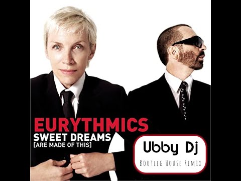 Eurythmics - Sweet Dreams (UBBY DJ Bootleg House Remix 2020)
