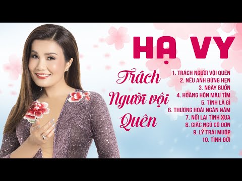 Hạ Vy Không Quảng Cáo - 10 Ca Khúc Bolero Hay Nhất Của Hạ Vy