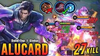 27 Kills!! Obsidian Blade Alucard Monster EXP Laner!! - Build Top 1 Global Alucard ~ MLBB