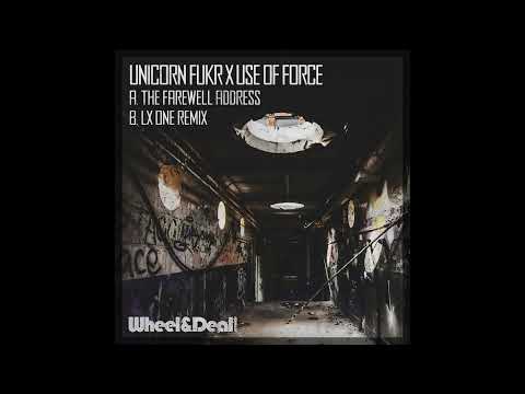Unicorn Fukr x Use Of Force - The Farewell Address