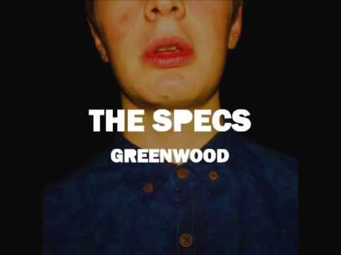 The Specs - Goodbye and Goodnight