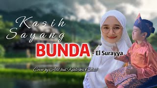 Download lagu Makes You Cry 😭! Mother's Love - Afif feat Kuntriksi Ellail - El Surayya | Acoustic #viralcover mp3