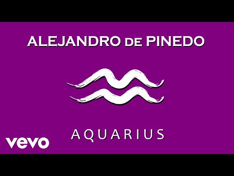 Alejandro de Pinedo - Aquarius