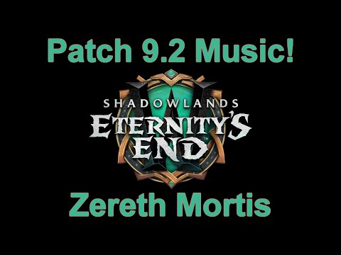 Zereth Mortis Music | PTR Patch 9.2 Music | Shadowlands Eternity's End Music
