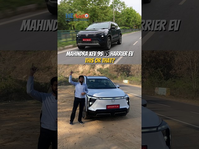 XEV 9S Vs Harrier EV: This or that?