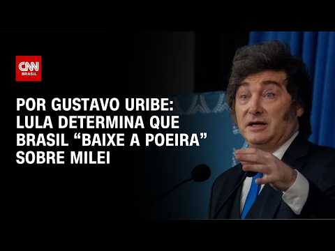 Lula determina que Brasil “baixe a poeira” sobre Milei | BASTIDORES CNN