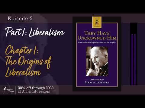 "The Origins of Liberalism" - Chapter 1: They Have Uncrowned Him