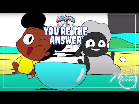 Amanda The Adventurer Animation| "You're The Answer" by JT music|