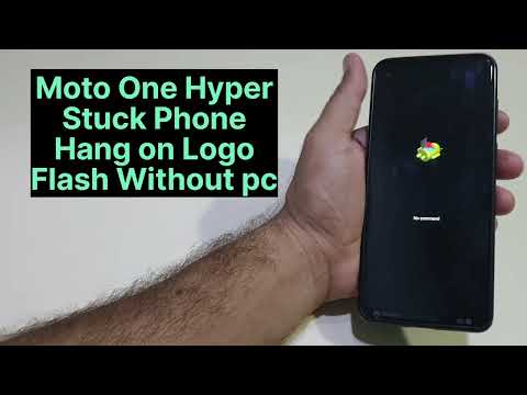 Moto One Hyper Stuck Phone On Logo Hanging Problem Fix