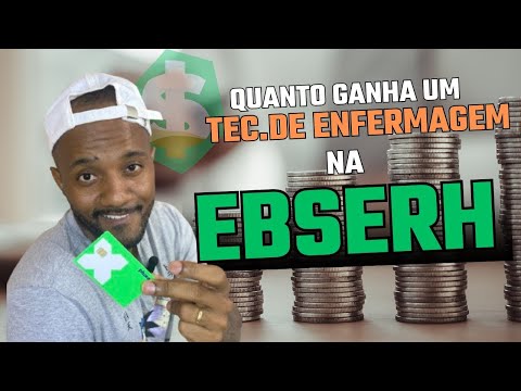 HOW MUCH DOES A NURSING TECHNICIAN EARN AT EBSERH?