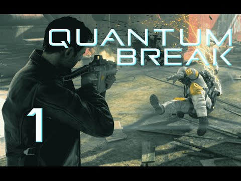 Quantum Break Walkthrough Part 1 -- Act 1 Hard, No Commentary