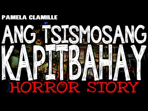 Ang Tsismosang Kapitbahay Horror Story | True Horror Stories | Tagalog Horror