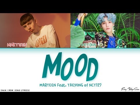 Marteen - Mood (Feat. Taeyong (태용) of NCT) (Color Coded Han|Rom|Eng Lyrics/가사) Video